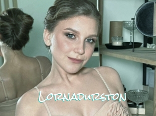 Lornadurston