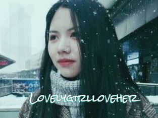 Lovelygirlloveher