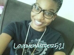 Lovemeharder521