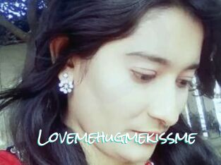 Lovemehugmekissme