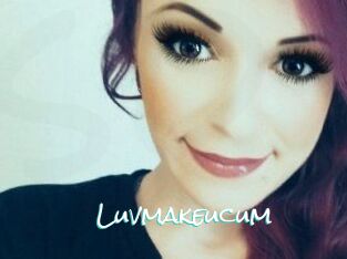 Luvmakeucum