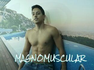 MAGNOMUSCULAR