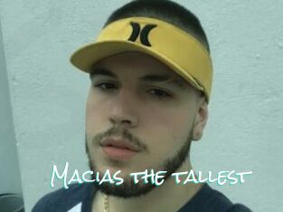 Macias_the_tallest