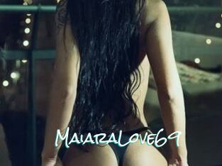MaiaraLove69