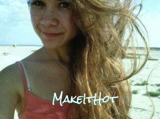 Make_It_Hot