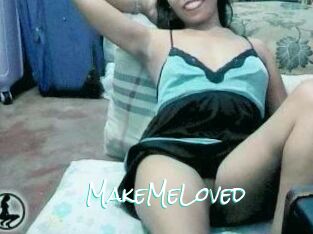 MakeMeLoved