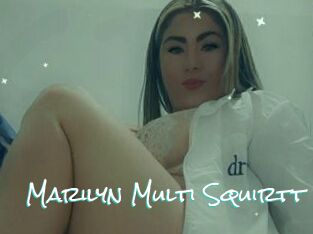 Marilyn_Multi_Squirtt