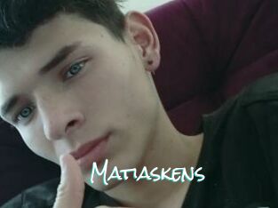 Matiaskens
