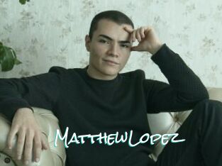 MatthewLopez