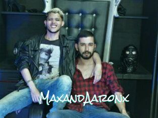 MaxandAaronx