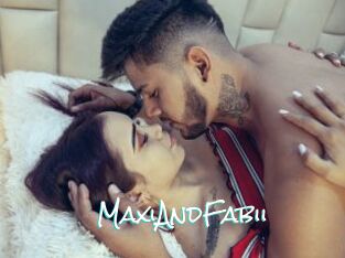 MaxiAndFabii