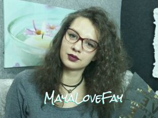 MayaLoveFay