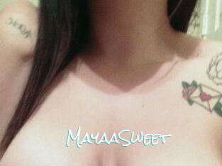 MayaaSweet