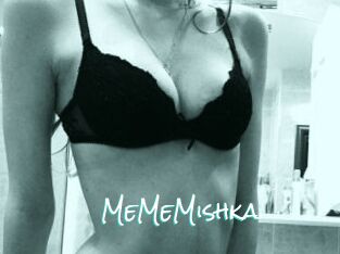 MeMeMishka