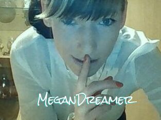 MeganDreamer