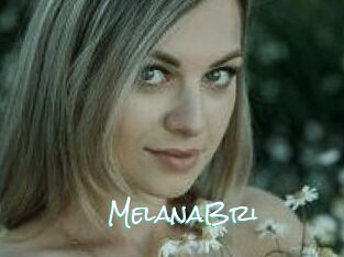 MelanaBri