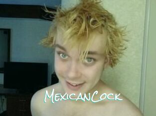 MexicanCock