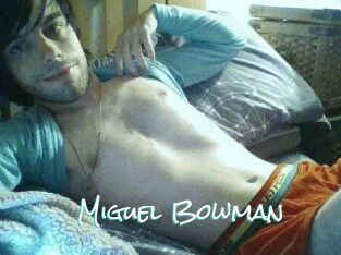 Miguel_Bowman