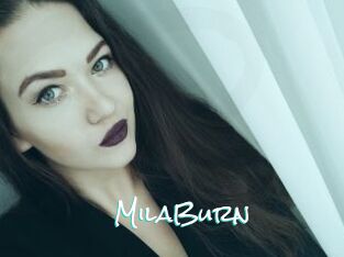 MilaBurn