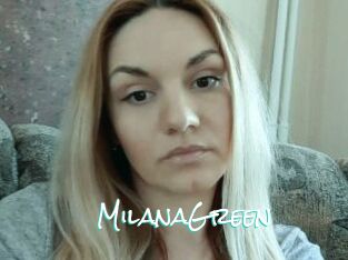 MilanaGreen