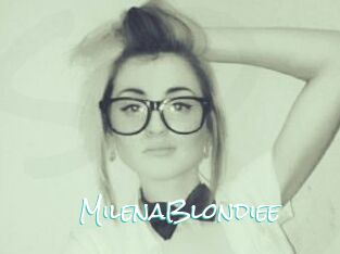 MilenaBlondiee