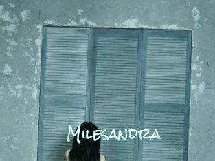 Milesandra