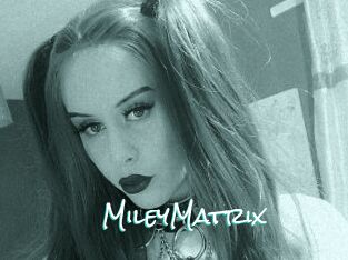 MileyMatrix