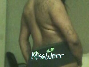 MissWett