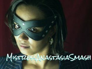 MistressAnastasiaSmash