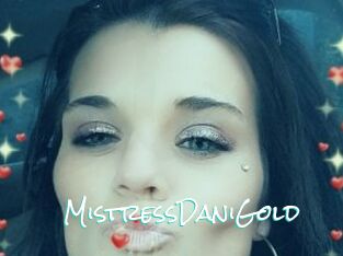 MistressDaniGold