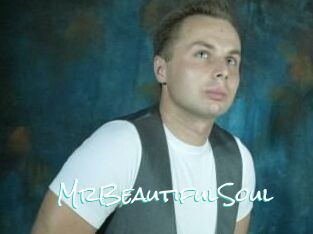 MrBeautifulSoul