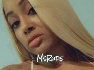 MsRude