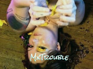 MxTrouble