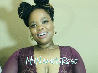 MyNameIsRose