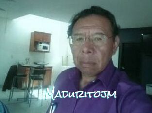 Maduritojm