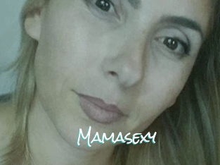 Mamasexy