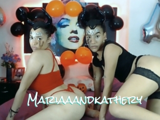 Mariaaandkathery