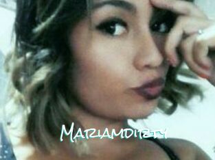Mariamdirty