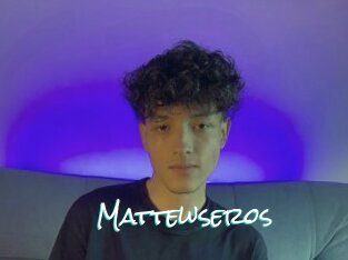 Mattewseros