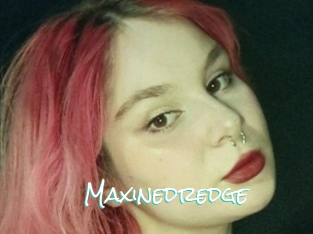 Maxinedredge