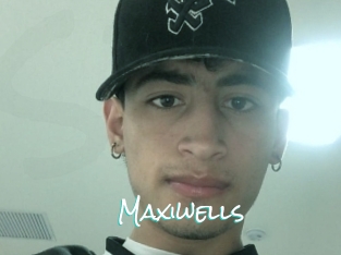 Maxiwells