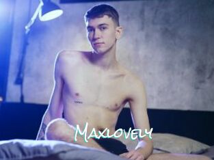 Maxlovely
