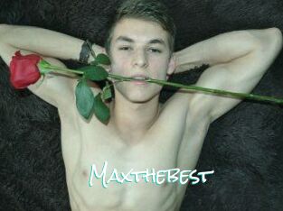 Maxthebest