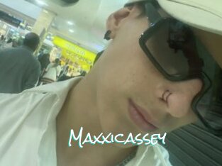 Maxxicassey