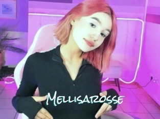 Mellisarosse