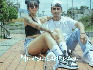 Michelleandpaul