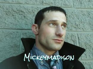 Mickeymadison