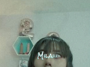 Milaiii