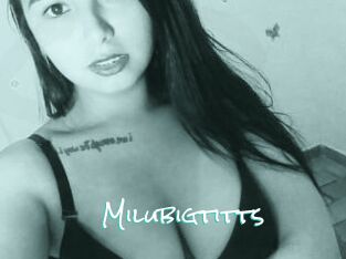 Milubigtitts
