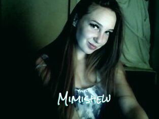 Mimishew